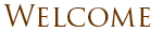 welcome